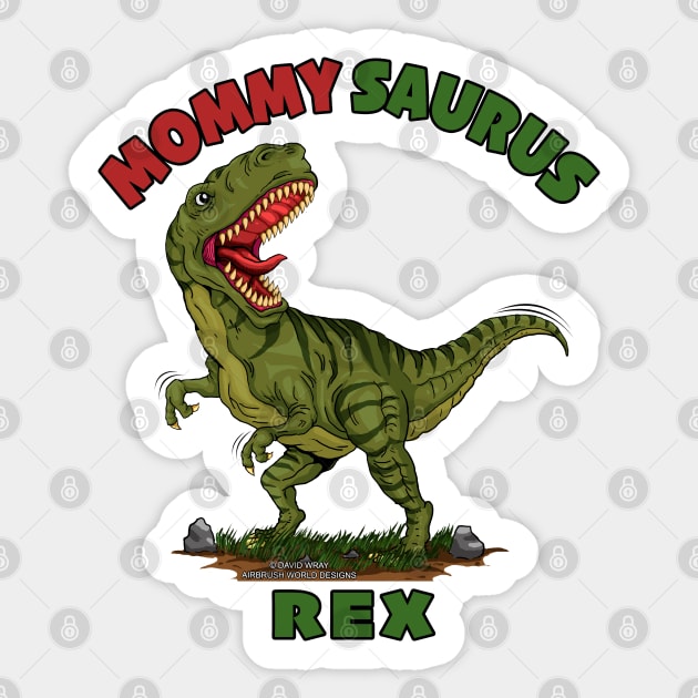 Mommy Saurus Rex Dinosaur Funny Mothers Day Novelty Gift Sticker by Airbrush World
